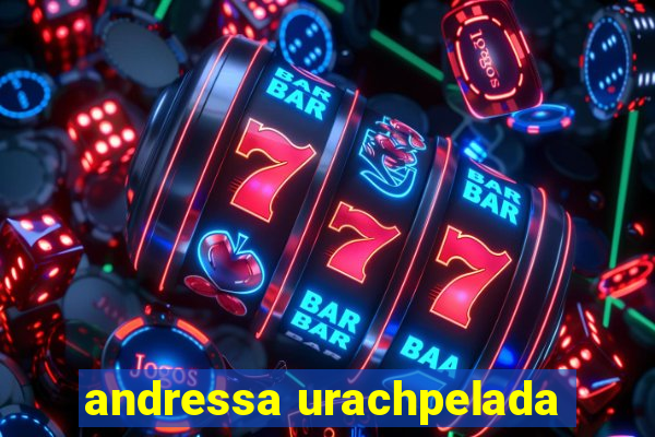 andressa urachpelada